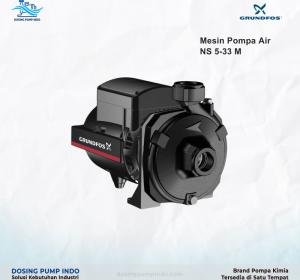 Pompa Air Grundfos - NS 5-33 M